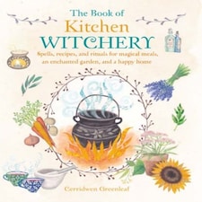 The Book Of Kitchen Witchery