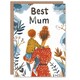 image 1 of Mothers Day Card Best Mum Holding Illustration Card