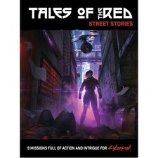 Tales of the RED: Street Stories (Cyberpunk RED)