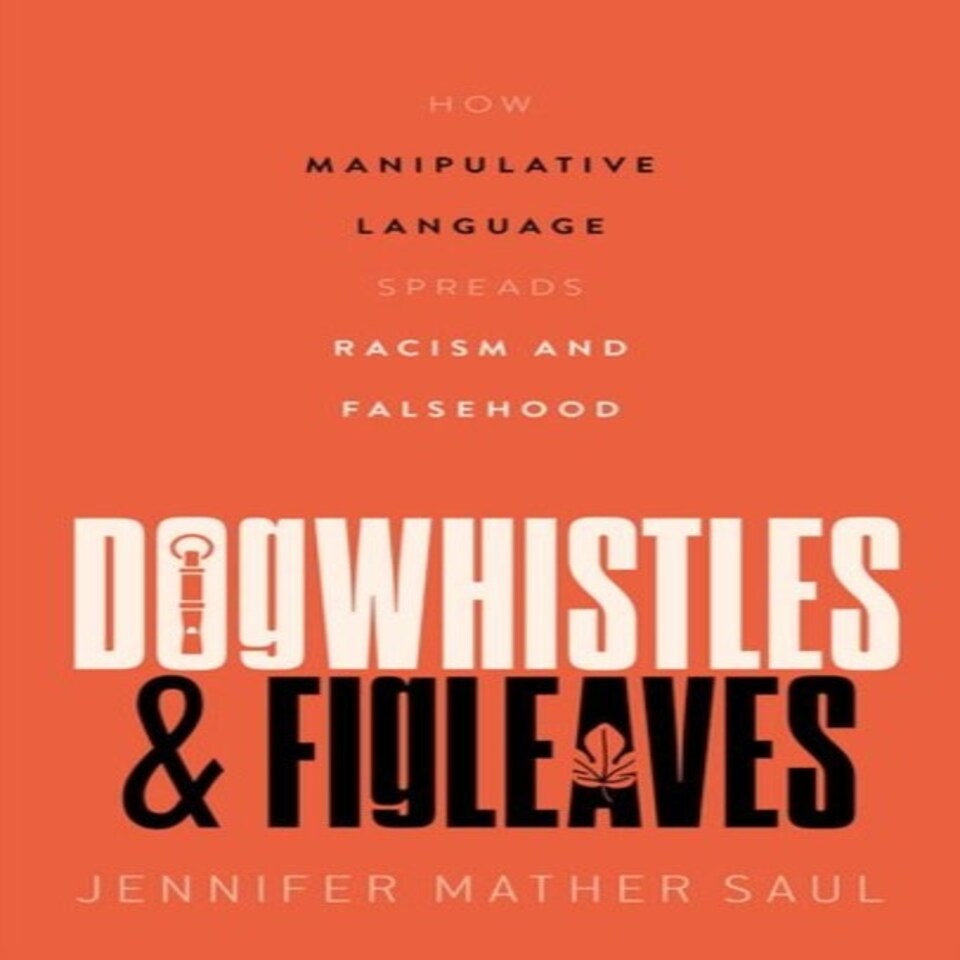 Dogwhistles And Figleaves