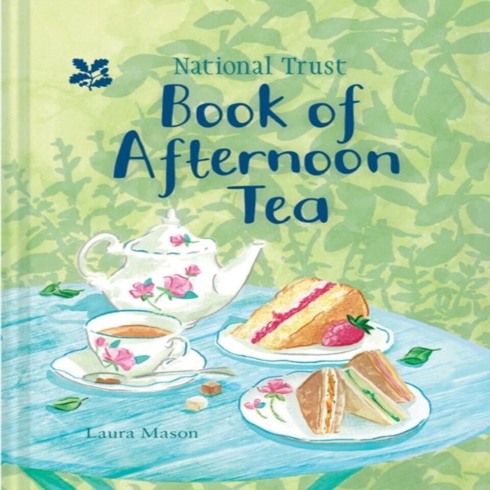 The National Trust Book Of Afternoon Tea