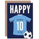 image 1 of Football Strip Kit Sky Top On Dark 10 Year old Kids 10th Birthday Card