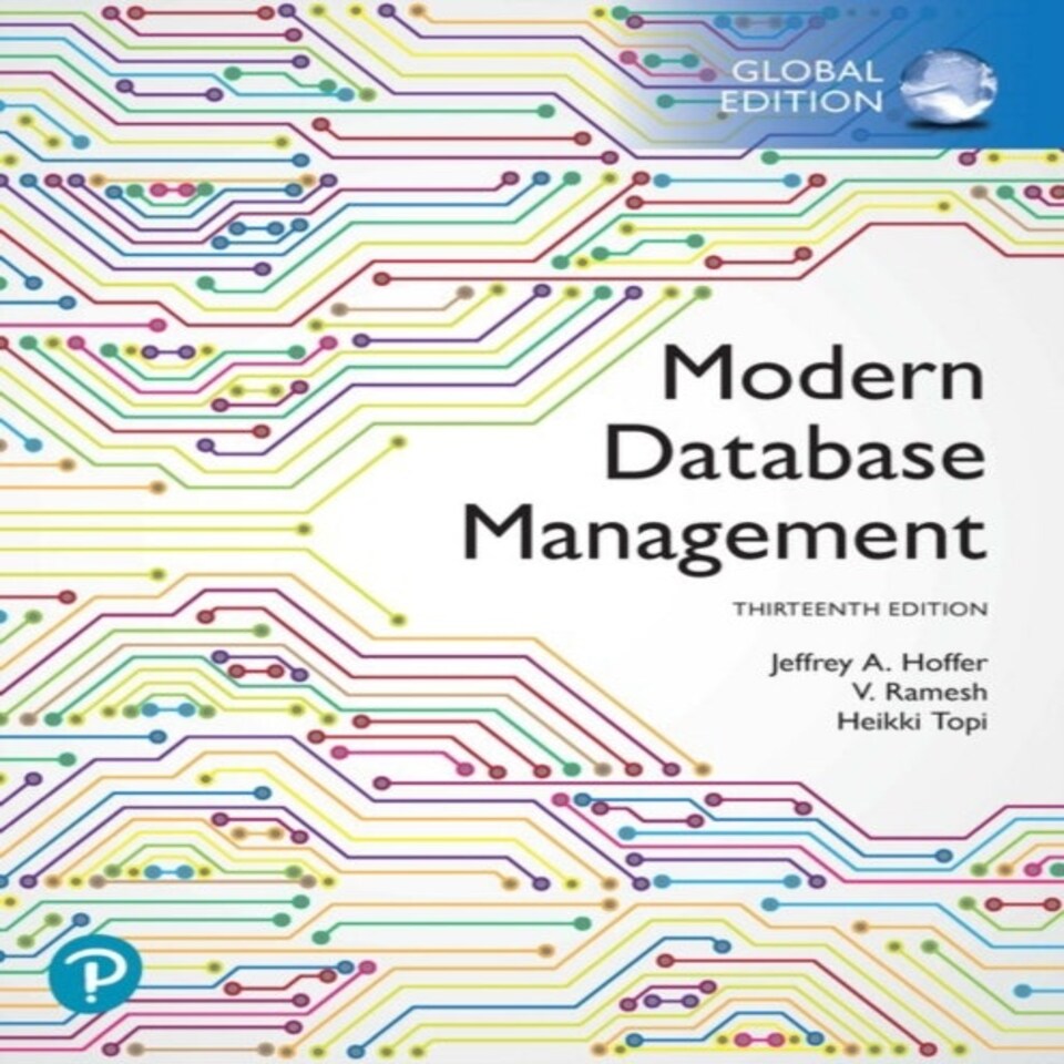 Modern Database Management Global Edition