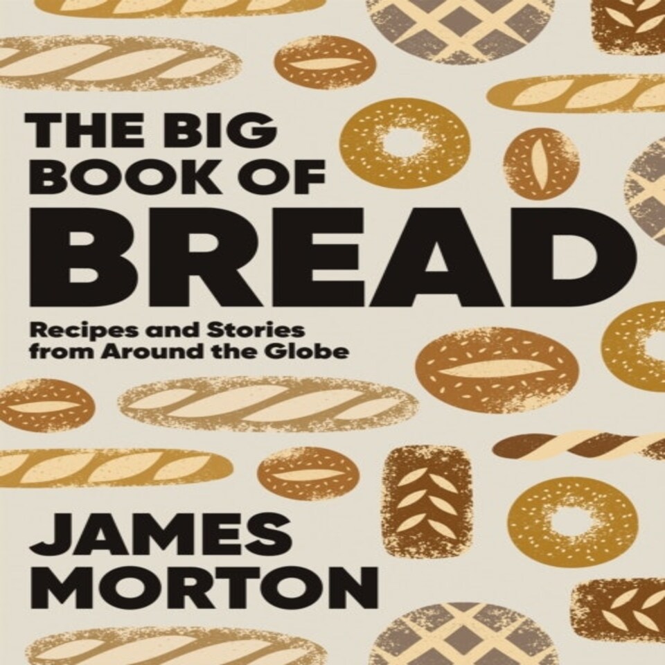 The Big Book Of Bread