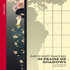 In Praise Of Shadows