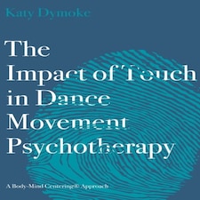 Impact Of Touch In Dance Movement Psycho