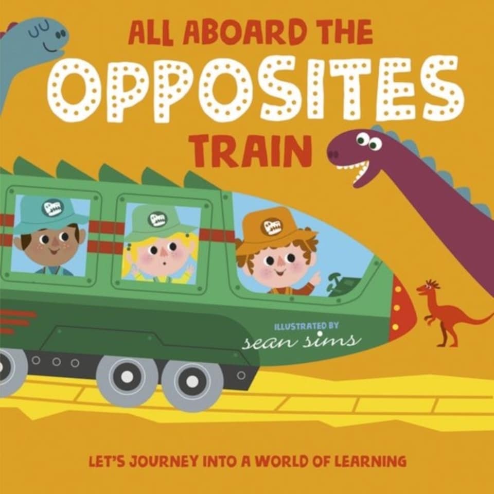 All Aboard The Opposites Train