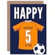 image 1 of Football Strip Kit Orange Jersey Top 5 Year Old Child Kids 5th Birthday Card