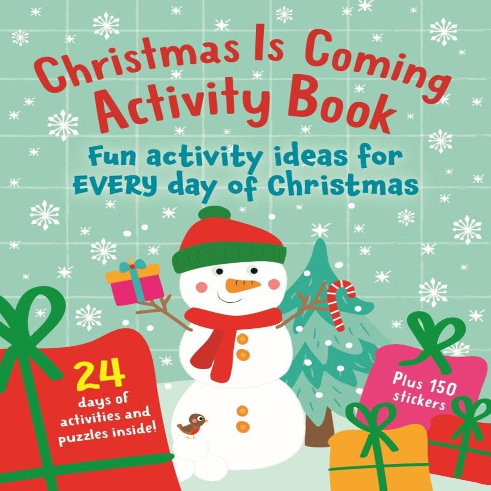 Christmas is Coming Sticker Activit - PAPERBACK - 18D Kids Activity & Sticker - Noodle Juice - 9781915613424