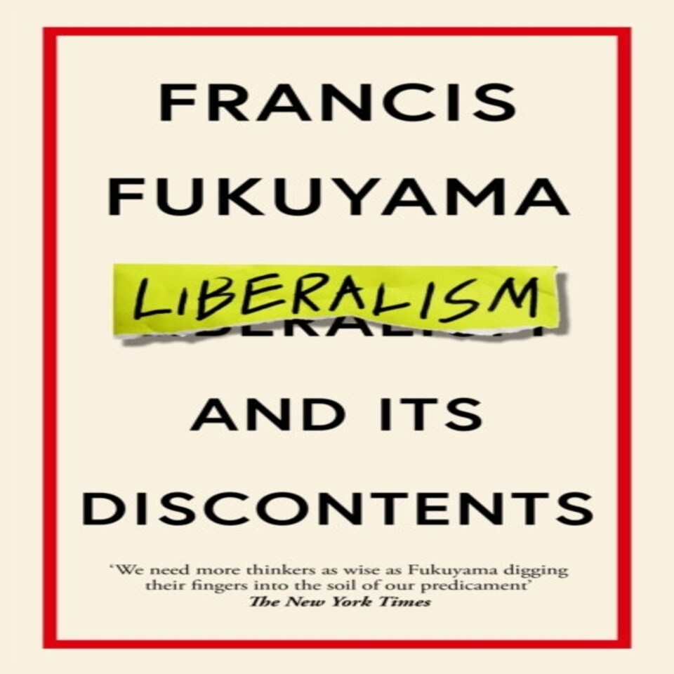 Liberalism And Its Discontents