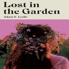 Lost in the Garden
