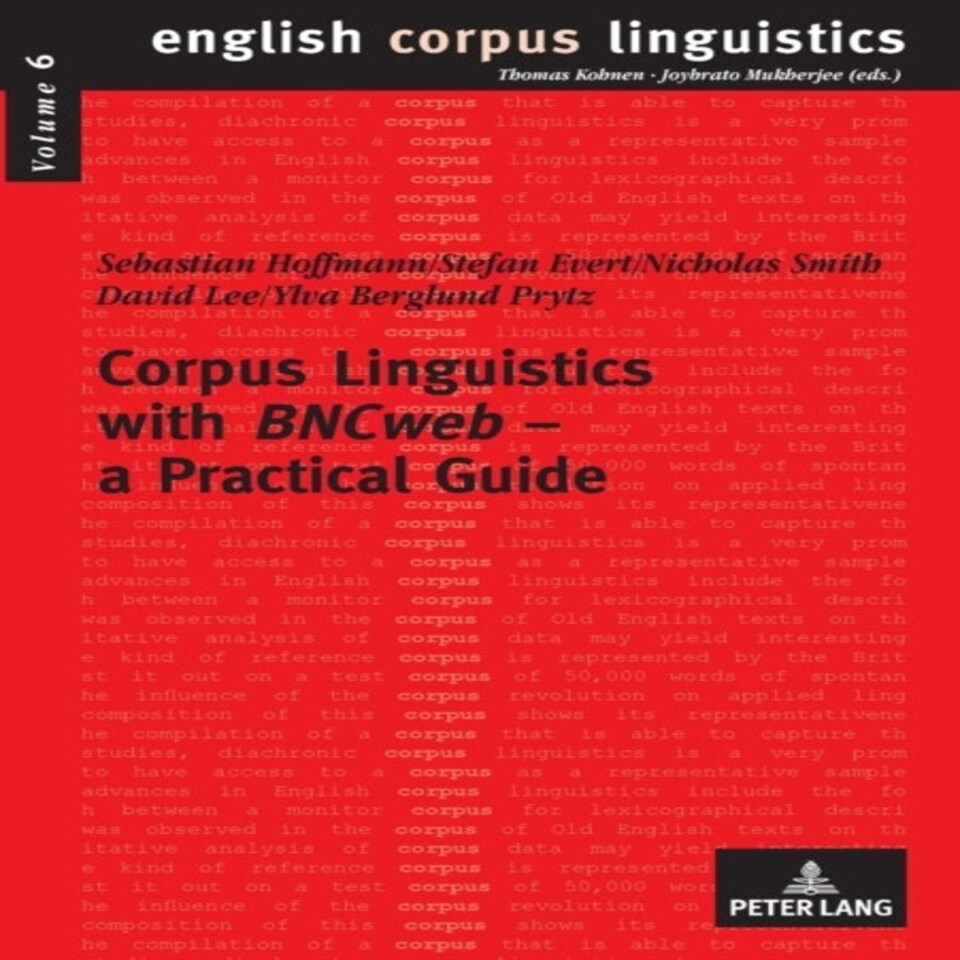 Corpus Linguistics With Bncweb A Practic