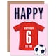 image 1 of Football Strip Kit Red Jersey Top On Age 6 Year Old Child Kids 6th Birthday Card