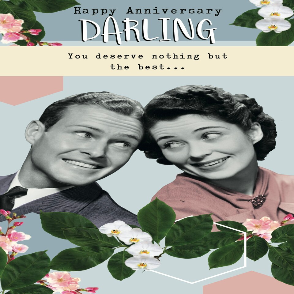 image 1 of You Deserve Nothing But The Best... - Funny Anniversary Card