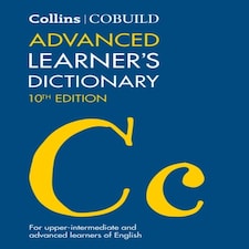 Collins Cobuild Dictionaries For Learners - Collins Cobuild Advanced Learner's Dictionary