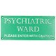 image 1 of Psychiatric Ward Enter With Caution Sign Plaque Cast Iron Door Mental Hospital