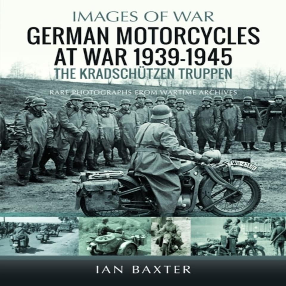 German Motorcycles At War 1939-1945