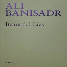 Ali Banisadr Beautiful Lies