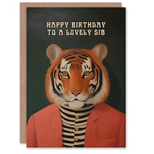 Lovely Sib Dapper Tiger Cool Hipster Fashion Fun Non Binary Birthday Card