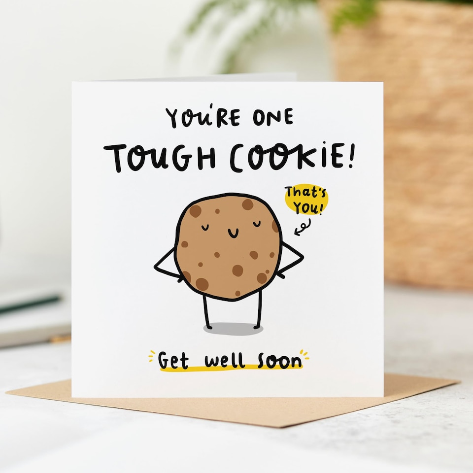 image 1 of You're One Tough Cookie Get Well Soon Card