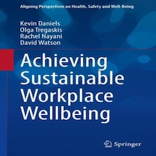 Achieving Sustainable Workplace Wellbein