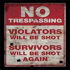 NO TRESPASSING - AG MEMORABILIA  RANGE - FP10986P