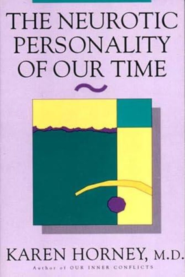 The Neurotic Personality of Our Time Paperback Book