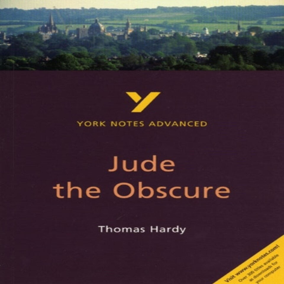 Jude The Obscure (york Notes Advanced) English Literature Study Guide - For 2026 2027 Exams
