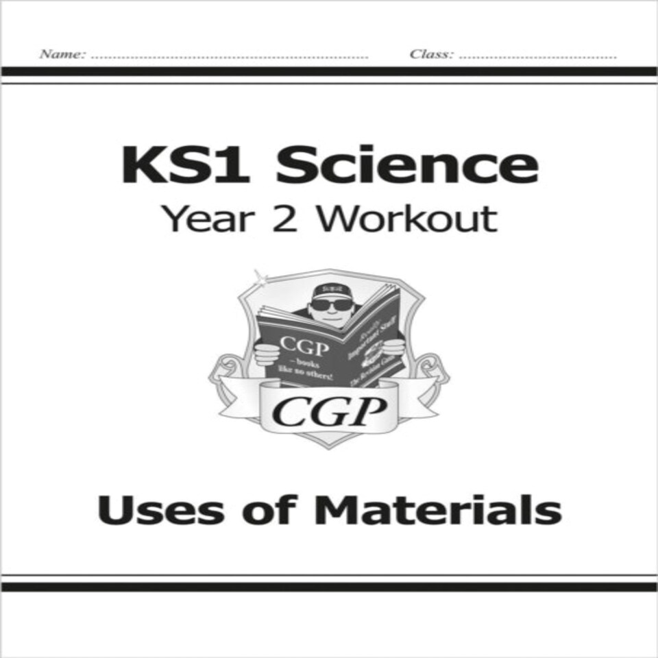 Ks1 Science Year 2 Workout: Uses Of Materials
