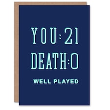 You 21 Death 0 Well Played Funny Scorecard Birthday Card