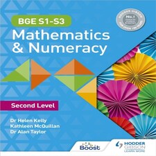 Bge S1s3 Mathematics & Numeracy: Second Level