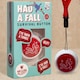 image 2 of Had a Fall Button - Joke Gift