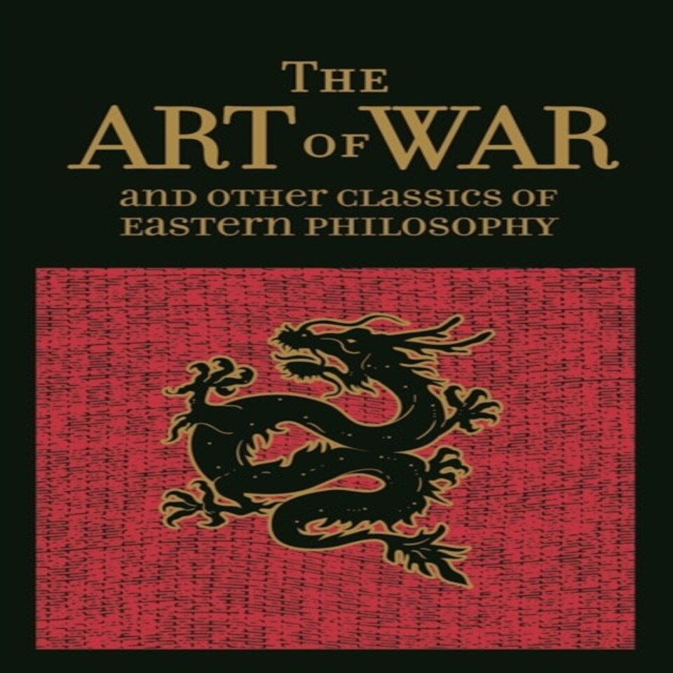 The Art Of War & Other Classics Of Eastern Philosophy