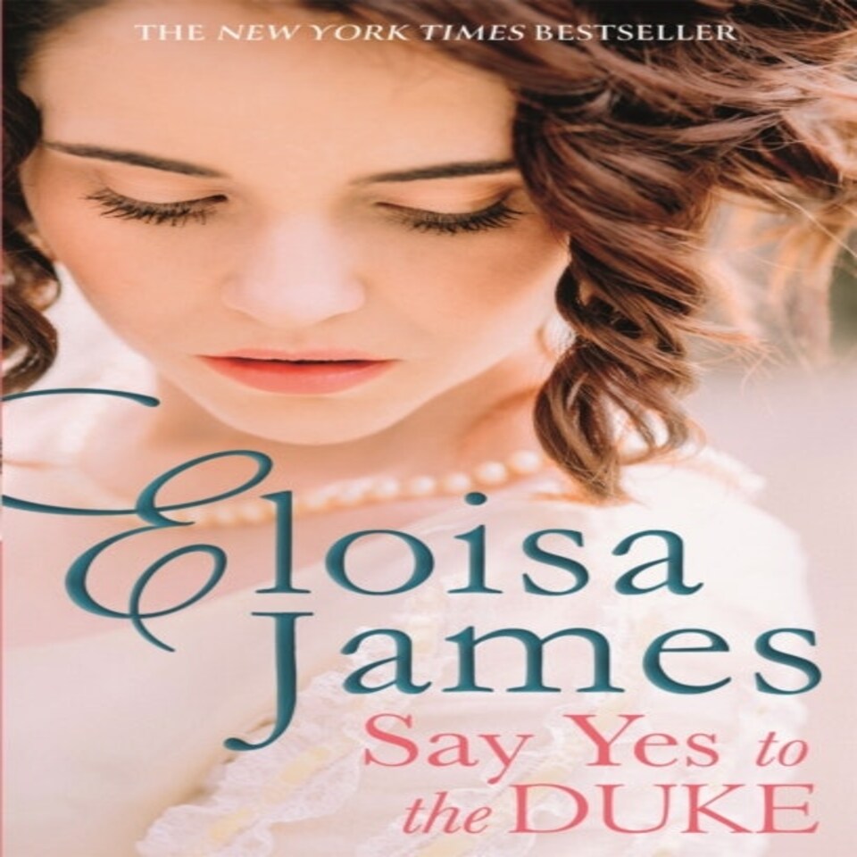 Say Yes To The Duke A Brand New Irresistible Romance To Sweep You Away This Summer Wildes Of Lindow Castle