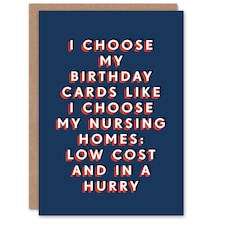 Nursing Homes Joke Cheeky Low Cost Hurry For Him Birthday Card
