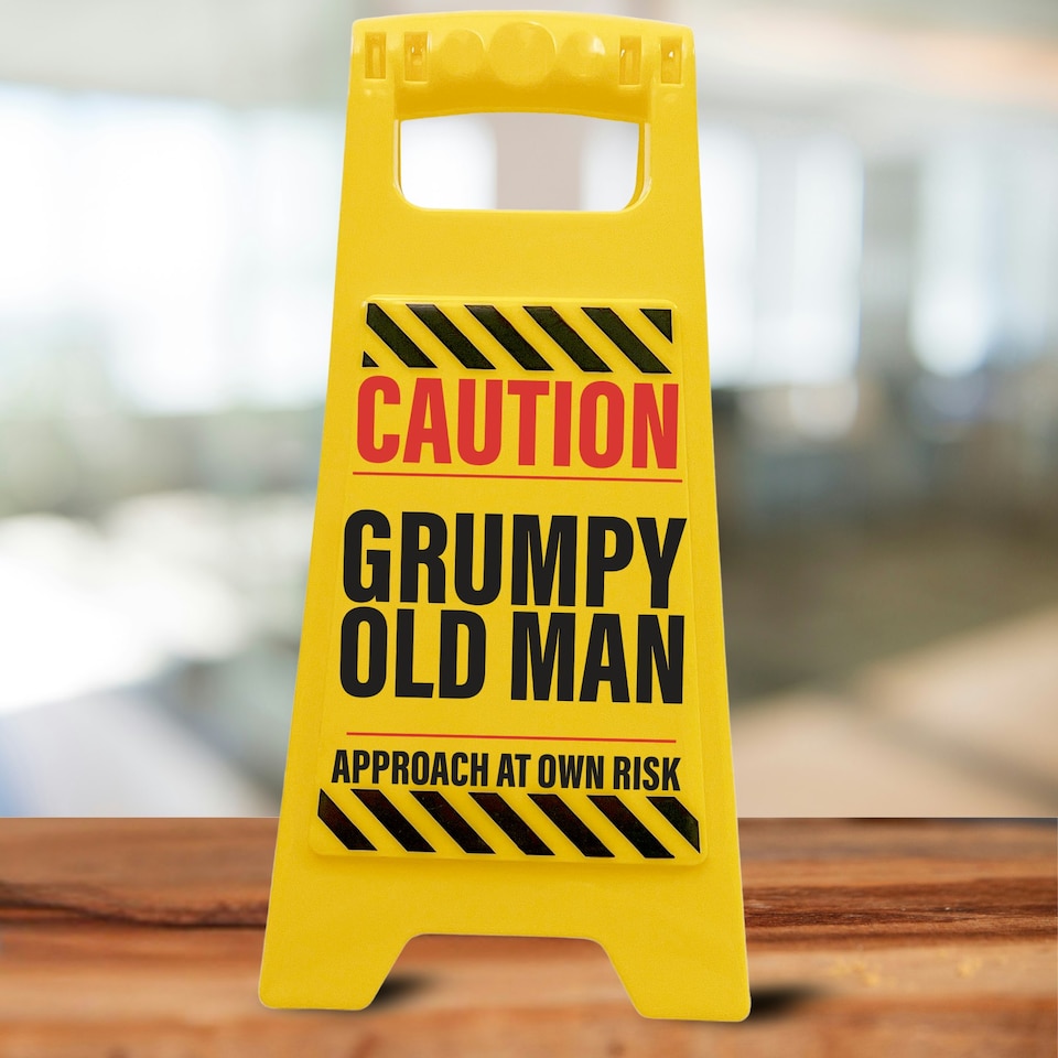 image 1 of Desk Warning Sign - Grumpy Old Man