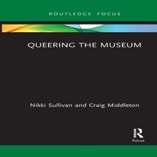 Queering The Museum