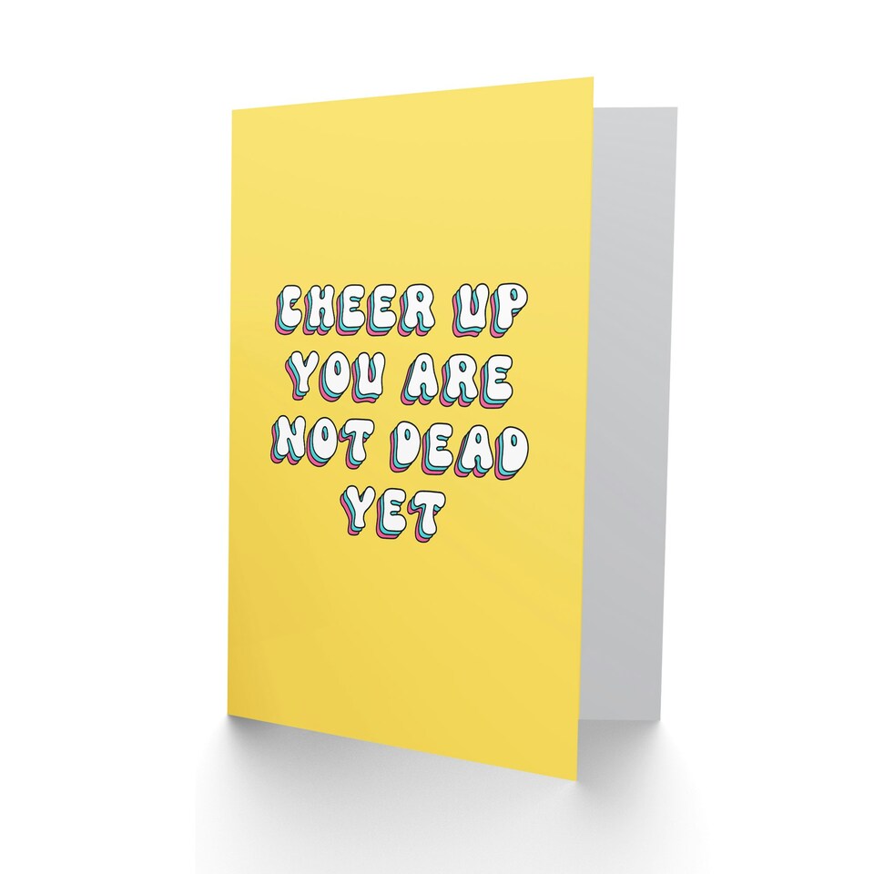 image 1 of Cheer Up Not Dead Yet Retro Yellow Her Funny Birthday Card