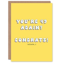 49 Again Congrats Fun Joke Humour Her Funny Birthday Card