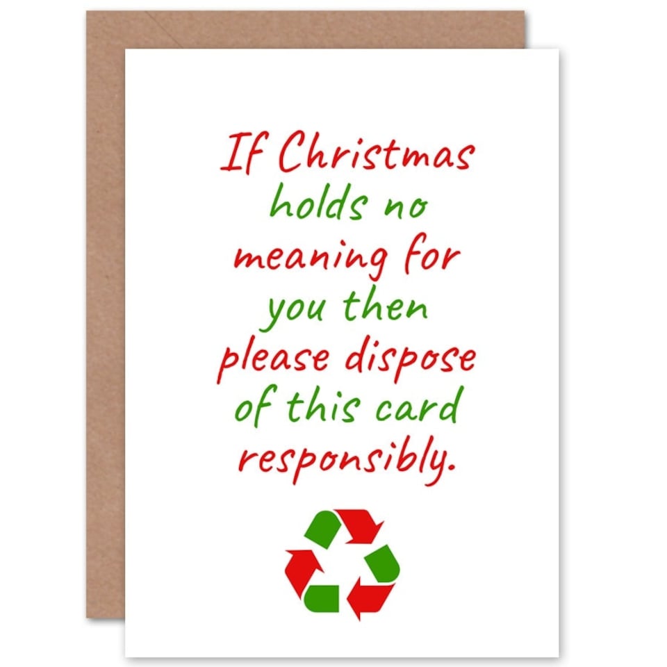 image 1 of Recycle This No Meaning Merry Festive Funny Christmas Card