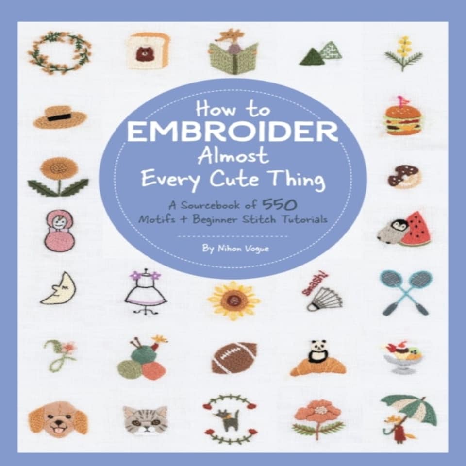 How To Embroider Almost Every Cute Thing