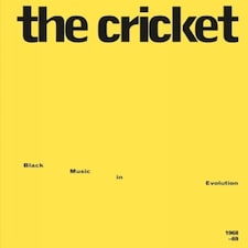 The Cricket: Black Music In Evolution 1968-69