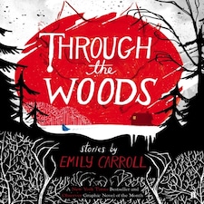Through The Woods