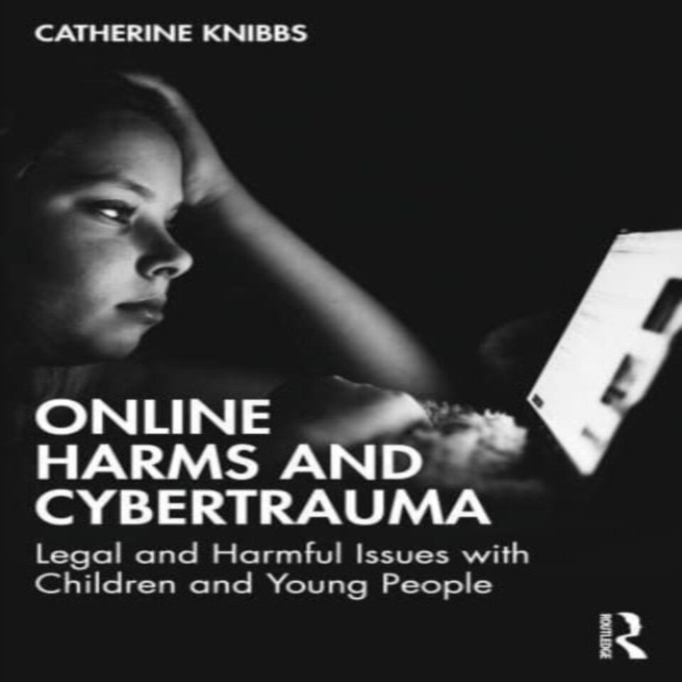 Online Harms & Cybertrauma