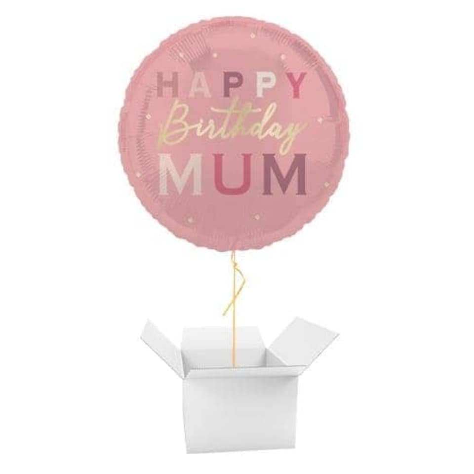 Happy Birthday Mum Round Foil Helium Balloon - Inflated Balloon in a Box | Pink