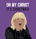 image 1 of Oh My Christ It's Christmas -  Pamela Christmas Card