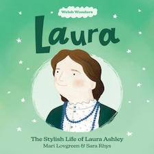 Welsh Wonders: Laura - The Stylish Life Of Laura Ashley