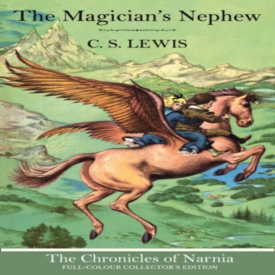The Magician's Nephew (hardback)
