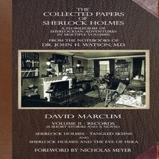 The Collected Papers Of Sherlock Holmes - Volume 2