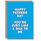 image 1 of You Are Just Like Me Fun Funny Cheeky Fathers Day Dad Card